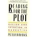 Reading for the Plot: Design and Intention in Narrative
