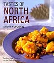 Tastes of North Africa: Recipes from Morocco to the Mediterranean