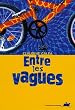 Entre les vagues
