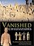 Vanished Civilizations
