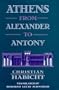 Athens from Alexander to Antony