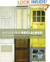 Housing Reclaimed: Sustainable Homes for Next to Nothing