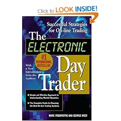 The Electronic Day Trader: Successful Strategies for On-line Trading