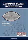 Automatic Diatom Identification (Series in Machine Perception & Artifical Intelligence)