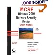 MCSE: Windows 2000 Network Security Design Exam Notes(tm)