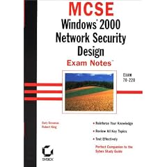 MCSE: Windows 2000 Network Security Design Exam Notes (MCSE Exam Notes)