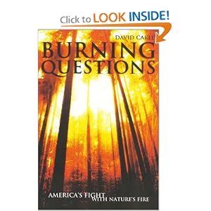 Burning Questions: America's Fight with Nature's Fire