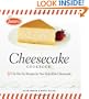 Junior's Cheesecake Cookbook: 50 To-Die-For Recipes for New York-Style Cheesecake