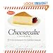 Junior's Cheesecake Cookbook: 50 To-Die-For Recipes for New York-Style Cheesecake
