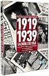 DROLE de PAIX : 1919-1939