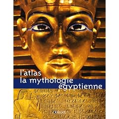L'atlas : La mythologie �gyptienne