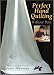 Perfect Hand Quilting Without Pain by Liuxin Newman