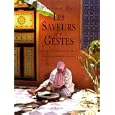 Les Saveurs et les gestes : Cuisines et traditions du Maroc