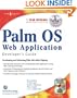 Palm OS Web Application Developer's Guide (With CD-ROM)