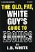 Books : The Old, Fat, White Guy's Guide to Ebonics