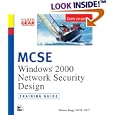 MCSE Windows 2000 Network Security Design: Training Guide Exam 70-220 (with CD-ROM)