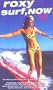 Roxy Surf, Now [VHS]