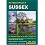 The Hidden Places of Sussex (Hidden Places Travel Guides)