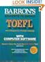 How to Prepare for the Toefl With Computer Software: Test of English As a Foreign Language (Barron's How to Prepare for the TOEFL (W/CD Audio))