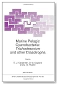 Marine Pelagic Cyanobacteria: Trichodesmium and other Diazotrophs (Nato Science Series C: (closed))