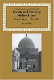 Poverty and Charity in Medieval Islam: Mamluk Egypt, 1250-1517 (Cambridge Studies in Islamic Civilization)