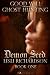 Demon Seed: Good Will Ghost Hunting Book One