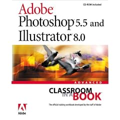 Illustrator 8 and Photoshop 5.5 (Classroom in a Book (Adobe))