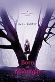 Born at Midnight (Shadow Falls Novels)