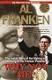 Why Not Me?: The Inside Story of the Making and Unmaking of the Franken Presidency Why Not Me?: The Inside Story of the Making and Unmaking of the Franken Presidency