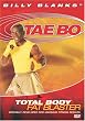 Billy Blanks' Tae Bo: Total Body Fat Blaster