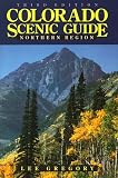 Colorado Scenic Guide: Northern Region