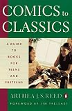 Comics to Classics: A Guide to Books for Teens and Preteens