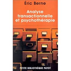 Analyse transactionnelle et psychoth�rapie