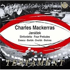 Charles Mackerras, Direction - Janacek, Enesco, Bartok, Dvorak, Brahms