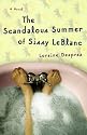 The Scandalous Summer of Sissy LeBlanc: A Novel