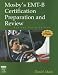 Books : Mosby's EMT-B Certification Preparation and Review - Revised Reprint (Mosby's EMT-B Certification Preparation & Review)