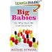 Big Babies: Or: Why Can't We Just Grow Up?