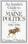 An Insider's Guide to Maine Politics