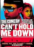 Can't Hold Me Down (Come Up (Quality))