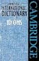 Cambridge International Dictionary of Idioms