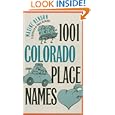 1001 Colorado Place Names by Maxine Benson and Robin Richards