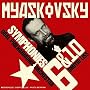 Myaskovsky: Symphonies Nos. 6 & 10