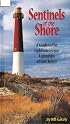 Sentinels of the Shore: A Guide to the Lighthouses and Lightships of New Jersey