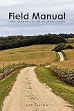 Field Manual: Iowa Farmer s Guide to Legal Issues