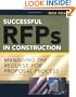 Successful RFPs in Construction: Managing the Request for Proposal Process