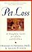 Pet Loss: Thoughtful Guide for Adults and Children, A