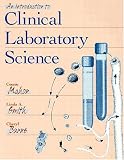 An Introduction to Clinical Laboratory Science