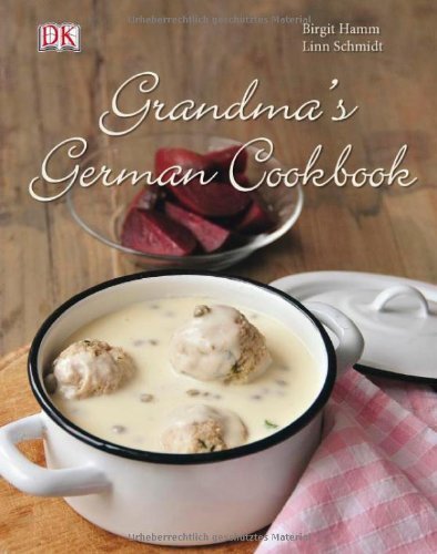 Grandma's german cookbook by Birgit Hamm (2012-02-01)
