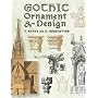 Gothic Ornament and Design (Dover Pictorial Archive)