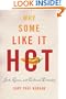 Why Some Like It Hot: Food, Genes, and Cultural Diversity